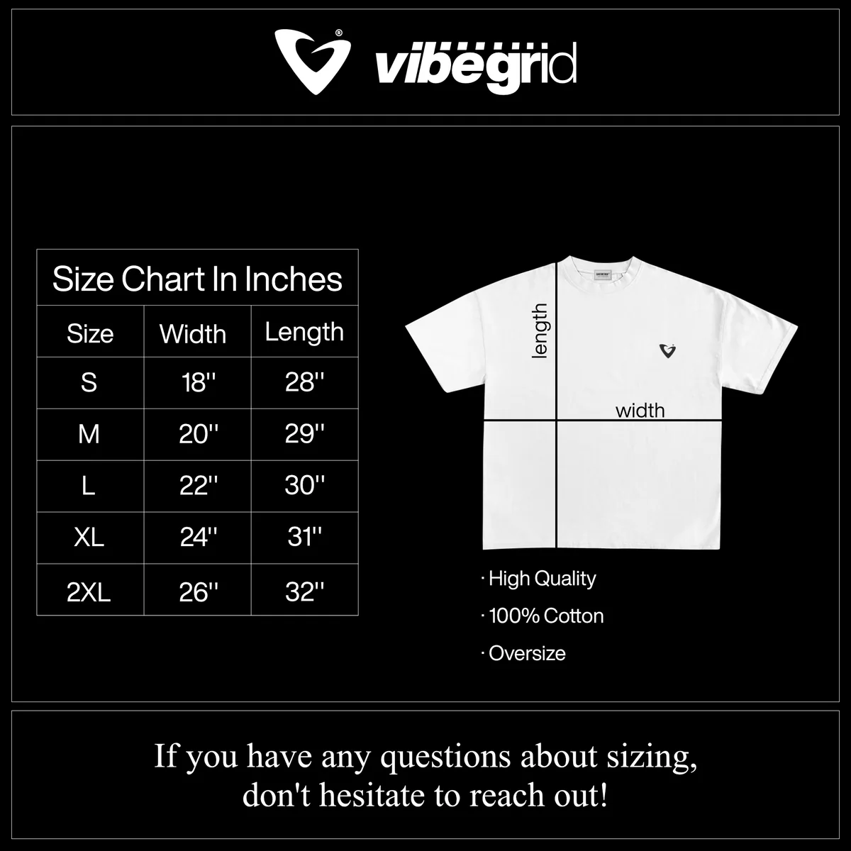 Vibegrid — the size chart shown with every shirt